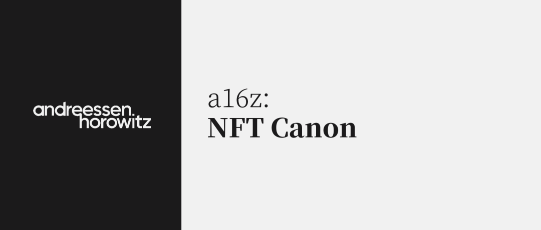 a16z 的宝藏学习清单:NFT、社交代币、DAO、创作者经济